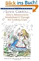 Alice's Adventures in Wonderland and Through the Looking-Glass