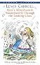 Alice's Adventures in Wonderland / Through the Looking Glass