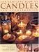 Complete Book of Candles and Candlemaking (The Complete Book of)