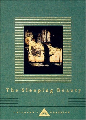 The Sleeping Beauty (Everyman's Library Children's Classics)