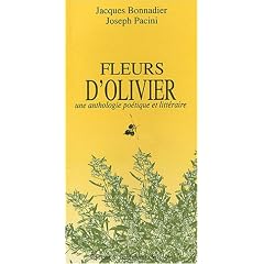Fleurs d'oliviers : Une anthologie litt�raire et po�tique
