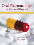 Oral Pharmacology for the Dental Hygienist [Paperback]