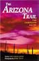 Arizona Trail: The Official Guide