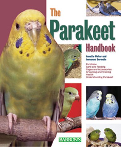 Parakeet Handbook, The (Barron's Pet Handbooks)
