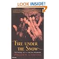 Fire Under The Snow: True Story of a Tibetan Monk (Panther)