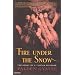 Fire Under the Snow: True Story of a Tibetan Monk (Panther)