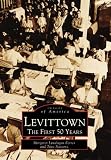 Levittown: The First 50 Years (NY) (Images of America) (Images of America (Arcadia Publishing))