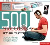 Review RotoVision  / 500 Simple Website Hints, Tips, and Techniques: The Easy, All-in-one Guide to Those Inside Secrets for Building Better Websites
