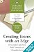 Creating Teams with an Edge (Harvard Business Essentials)