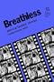 Breathless: Jean-Luc Godard, director (Rutgers Films in Print)