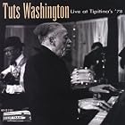 Live at Tipitina's '78 by  Tuts Washington 