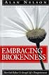 Embracing Brokenness: How God Refines Us Through Life's Disappointments