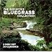 Definitive Bluegrass Collection