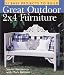 Book Great Outdoor 2x4 Furniture: 21 Easy Projects to Build