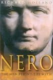 Review The History Press Ltd  / Nero: The Man Behind the Myth