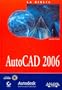 La biblia de AutoCAD 2006 / AutoCAD 2006 Bible (Spanish Edition)