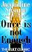 Once Is Not Enough (Paperback)