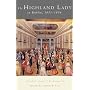 A Highland Lady in Dublin, 1851-1856: Elizabeth Grant of Rothiemurchus