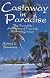 Castaway in Paradise: The Incredible Adventures of True-Life Robinson Crusoes
