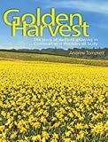 Golden Harvest: The Story of Daffodil Growing in Cornwall and the Isles of Scilly