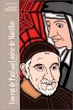 Vincent De Paul and Louise De Marillac: Rules, Conferences, and Writings (Classics of Western Spirituality)