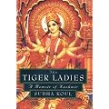 Tiger Ladies: A Memoir of Kashmir