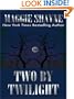 Two by Twilight