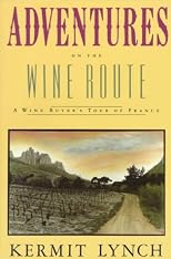 Adventures on the Wine Route: A Wine Buyer's Tour of France