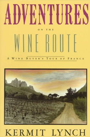 Adventures on the Wine Route: A Wine Buyers Tour of France