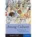 Among Cultures: The Challenge of Communication (with InfoTrac)