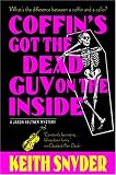 Coffin's Got the Dead Guy on the Inside