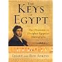 The Keys of Egypt: The Obsession to Decipher Egyptian Hieroglyphs