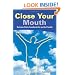 Close Your Mouth: Buteyko Clinic Handbook for Perfect Health