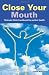 Close Your Mouth: Buteyko Clinic Handbook for Perfect Health