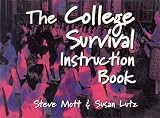 College Survival Instruction Book