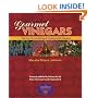 Gourmet Vinegars: The How-To's of Making and Cooking with Vinegars (Creative Cooking (Sibyl Publications))
