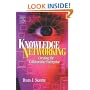 Knowledge Networking: Creating the Collaborative Enterprise: Creating the Collaborative Company