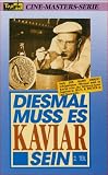 Review   / Diesmal muß es Kaviar sein