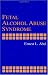 Fetal Alcohol Abuse Syndrome