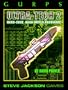 GURPS Ultra-Tech 2: Hard-Core, Hard-Wired Hardware (GURPS: Generic Universal Role Playing System)