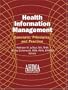 Health Information Management: Concepts, Principles, and Practice