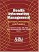 Health Information Management: Concepts, Principles, and Practice