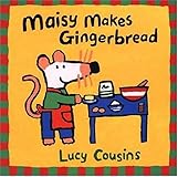 Maisy Makes Gingerbread (Maisy Storybooks)
