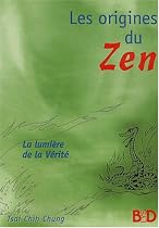 Les Origines du Zen