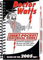 Dr. Watts Pocket Electrical Guide (based on 2005 NEC)