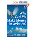 Why Can't We Make Money in Aviation?