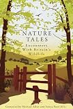 Nature tales : encounters with Britain's wildlife