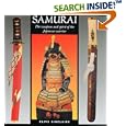 Samurai: The Weapons and Spirit of the Japanese Warrior by  Clive Sinclaire