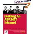 Building an ASP.NET Intranet by  Jonathon Walsh, Matt Gibbs, Kourosh Ardestani, and Chandu Thota