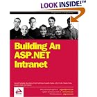 Click here to buy Building an ASP.NET Intranet by  Jonathon Walsh, Matt Gibbs, Kourosh Ardestani, and Chandu Thota.